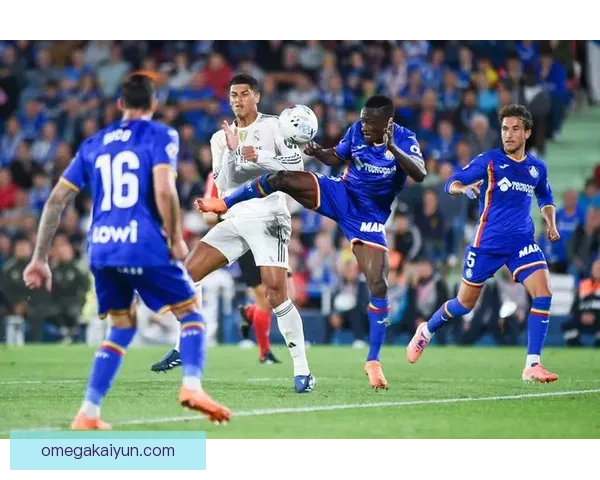 西甲赫塔费皇马德比即将来袭，双方状态备受关注